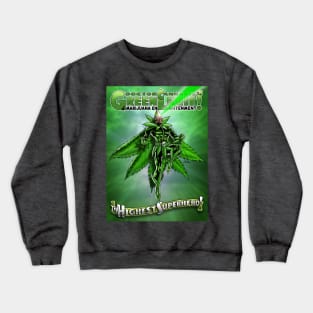 Dr. Cannabis Crewneck Sweatshirt